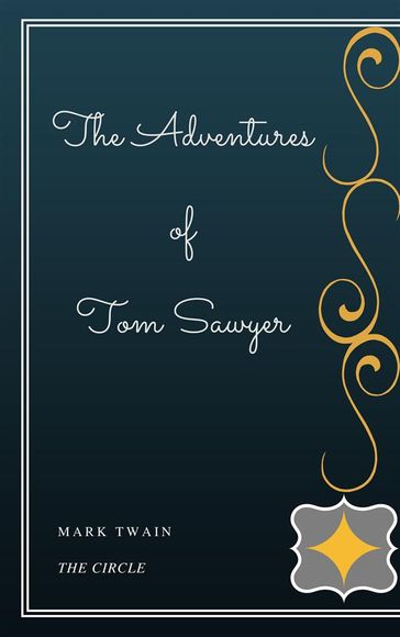 The Adventures of Tom Sawyer - Twain Mark