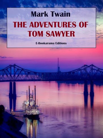 The Adventures of Tom Sawyer - Twain Mark