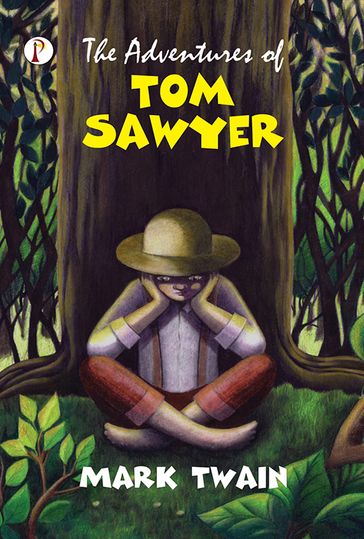 The Adventures of Tom Sawyer - Twain Mark