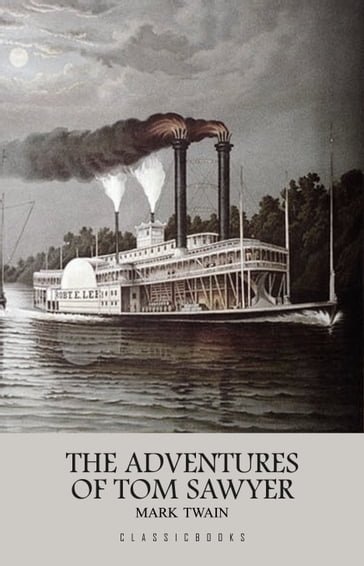 The Adventures of Tom Sawyer - Twain Mark