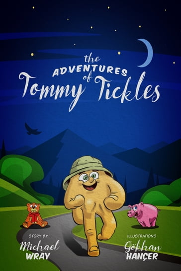 The Adventures of Tommy Tickles - Michael Wray