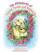 The Adventures of Tootsie Turtle and Dobbie Doo