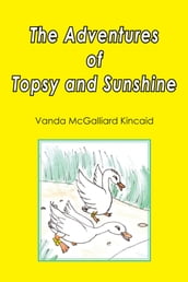 The Adventures of Topsy and Sunshine