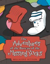 The Adventures of the Bureau of the Missing Socks