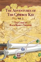 The Adventures of the Cowboy Kid - Vol. 2