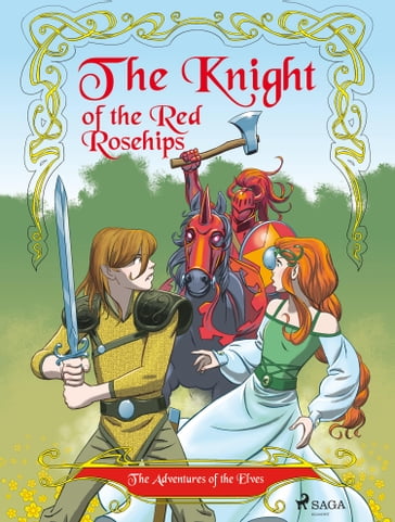The Adventures of the Elves 1  The Knight of the Red Rosehips - Peter Gotthardt