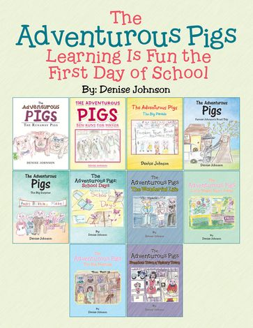 The Adventurous Pigs - Denise Johnson