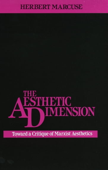 The Aesthetic Dimension - Herbert Marcuse