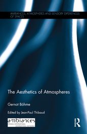 The Aesthetics of Atmospheres