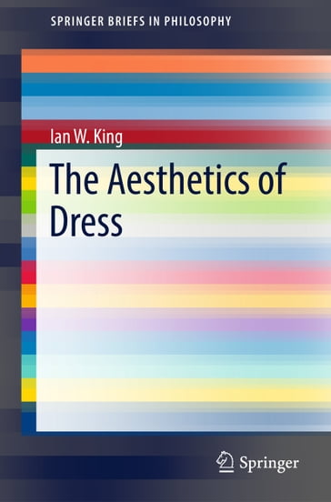 The Aesthetics of Dress - Ian King