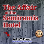 The Affair at the Semiramis Hotel