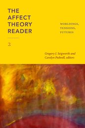 The Affect Theory Reader 2