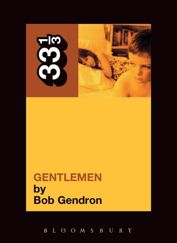 The Afghan Whigs' Gentlemen - Bob Gendron