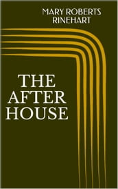 The After House