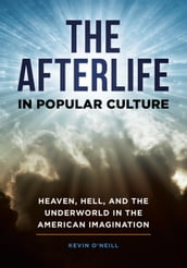 The Afterlife in Popular Culture