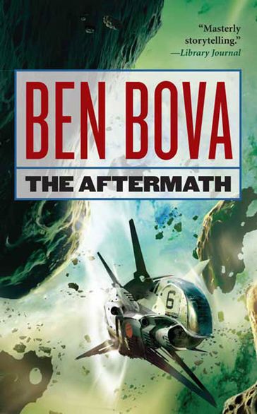 The Aftermath - Ben Bova