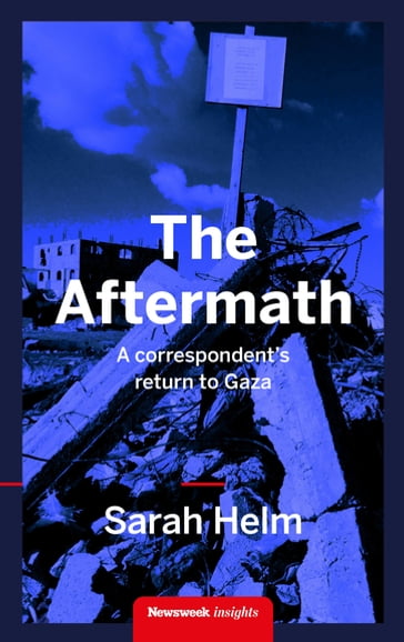 The Aftermath - Sarah Helm