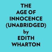The Age Of Innocence (Unabridged)