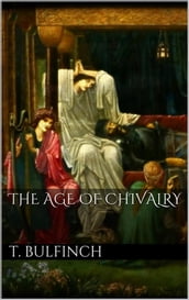 The Age of Chivalry