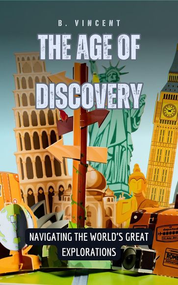 The Age of Discovery - B. VINCENT