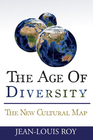 The Age of Diversity - Jean-Louis Roy