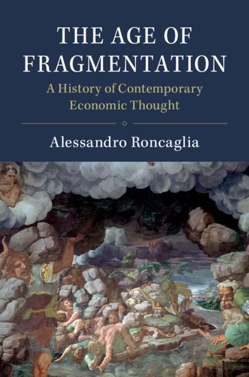 The Age of Fragmentation - Alessandro Roncaglia