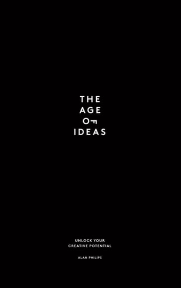 The Age of Ideas - Alan Philips