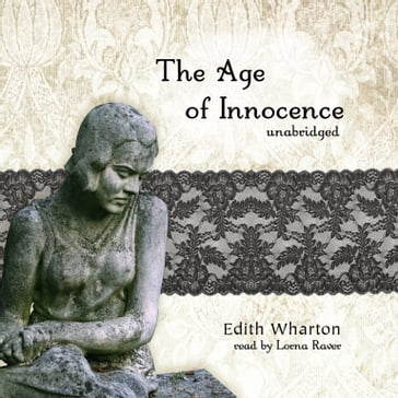 The Age of Innocence - Edith Wharton