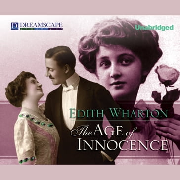 The Age of Innocence - Edith Wharton