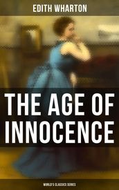 The Age of Innocence (World s Classics Series)