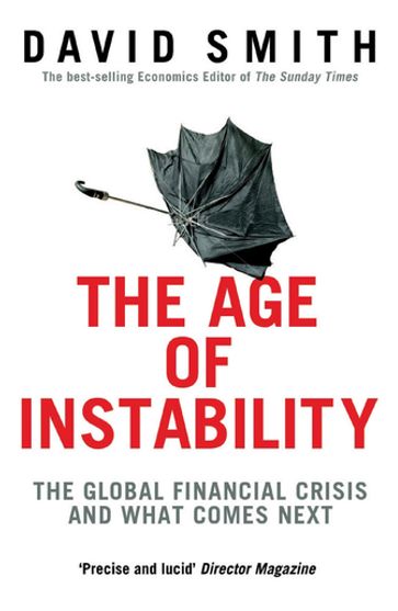 The Age of Instability - David Smith