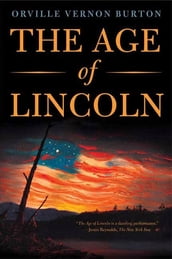 The Age of Lincoln