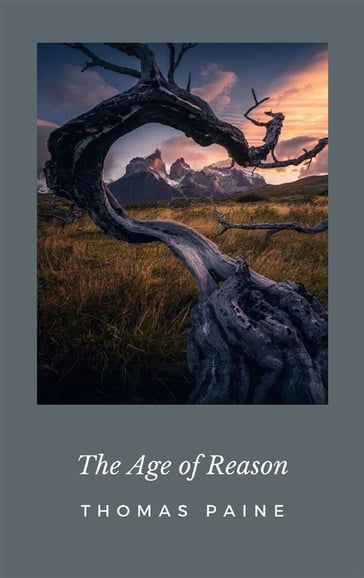 The Age of Reason - Thomas Paine