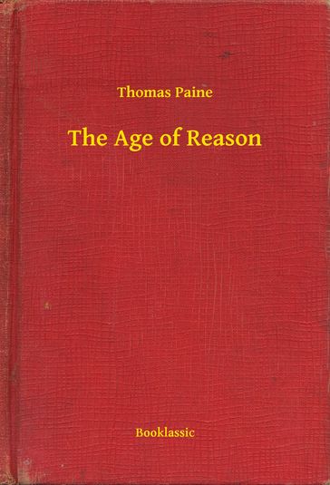 The Age of Reason - Thomas Paine