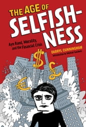 The Age of Selfishness