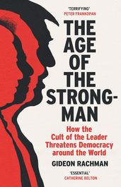 The Age of The Strongman