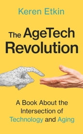 The AgeTech Revolution
