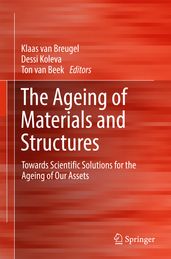 The Ageing of Materials and Structures