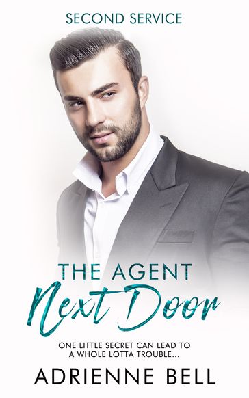 The Agent Next Door - Adrienne Bell