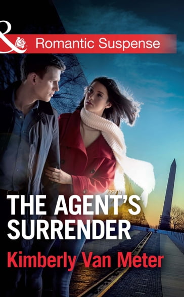 The Agent's Surrender (Mills & Boon Romantic Suspense) - Kimberly Van Meter