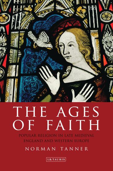 The Ages of Faith - Dr Norman Tanner