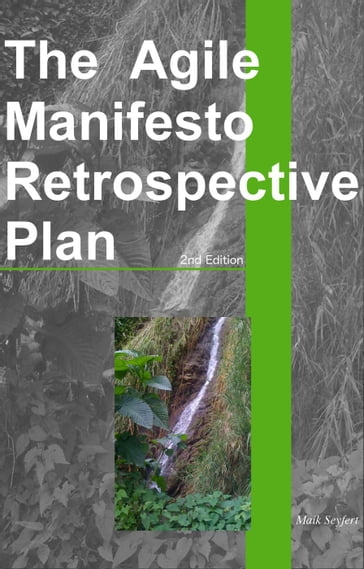 The Agile Manifesto Retrospective Plan - Maik Seyfert