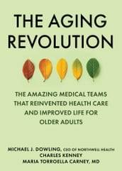 The Aging Revolution