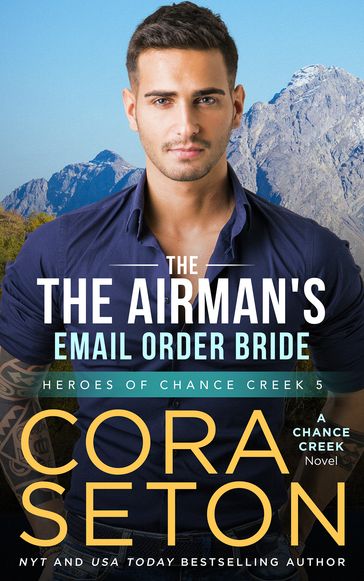 The Airman's E-Mail Order Bride - Cora Seton