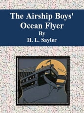 The Airship Boys  Ocean Flyer