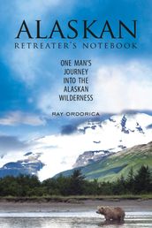 The Alaskan Retreater