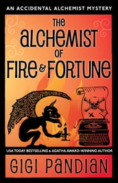 The Alchemist of Fire and Fortune