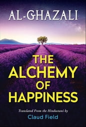 The Alchemy of Happiness