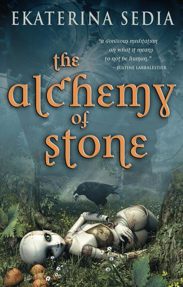 The Alchemy of Stone - Ekaterina Sedia