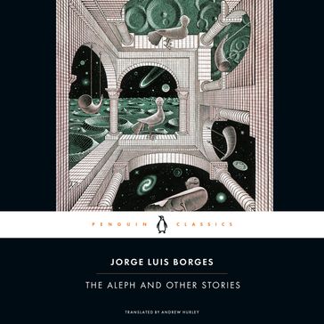 The Aleph and Other Stories - Jorge Luis Borges - Andrew Hurley
